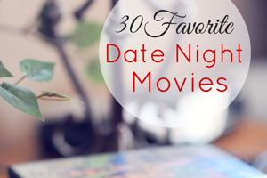 30 Films Préférés pour une Soirée en Amoureux